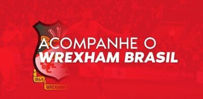 Comunidade Wrexham Brasil festeja crescimento após sucesso de clube galês